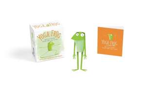 Yoga Frog: Reflections from the Lily Pond de Nora Shalaway Carpenter