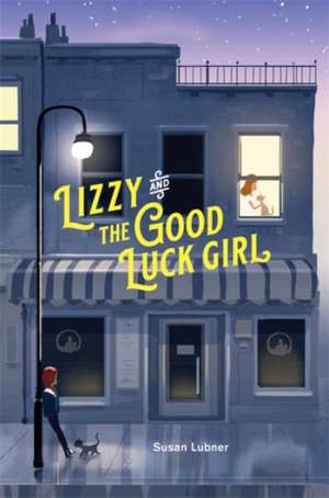 Lizzy and the Good Luck Girl de Susan Lubner