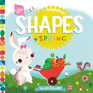 The Shapes of Spring de Jill Howarth