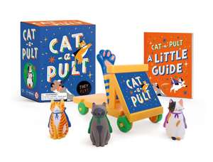 Cat-A-Pult de Sarah Royal