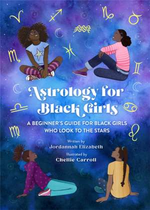 Astrology for Black Girls de Jordannah Elizabeth