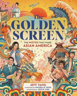 The Golden Screen de Jeff Yang