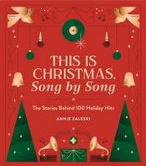 This Is Christmas, Song by Song de Annie Zaleski