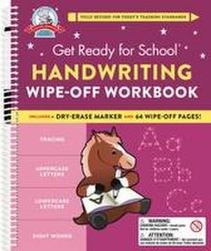 Get Ready for School: Handwriting Wipe-Off Workbook de Heather Stella