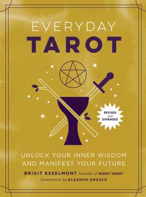 Everyday Tarot (Revised and Expanded Paperback) de Brigit Esselmont