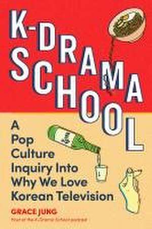 K-Drama School de Grace Jung