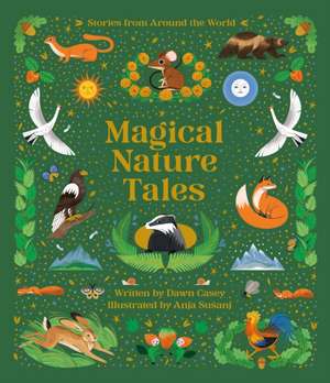 Magical Nature Tales de Dawn Casey