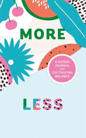 More/Less Journal de Claire Wallace