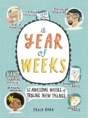 A Year of Weeks de Erica Root