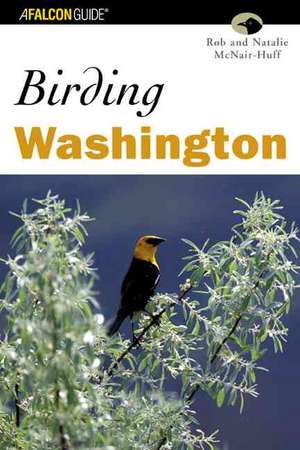 Birding Washington de Natalie Mcnair-Huff