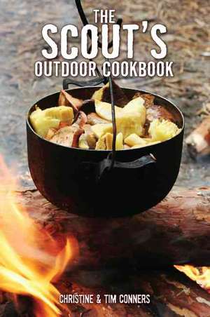 The Scout's Outdoor Cookbook de Christine Conners