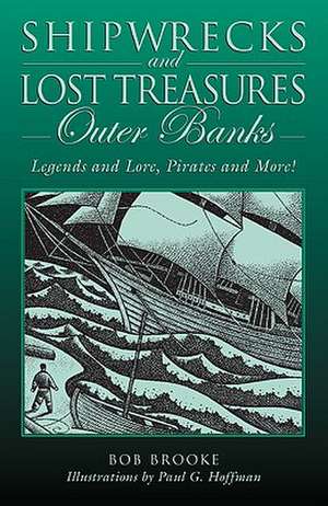 Shipwrecks and Lost Treasures de Bob Brooke