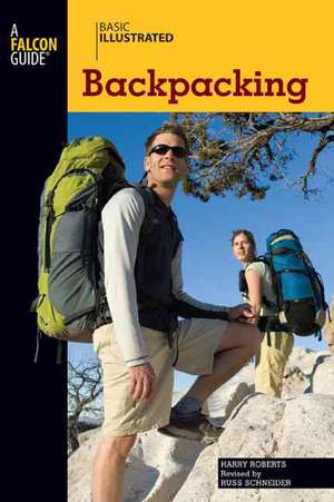 Basic Illustrated Backpacking de Harry Roberts