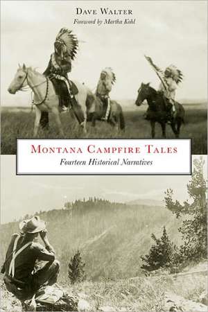 Montana Campfire Tales de Dave Walter