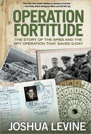 Levine, J: Operation Fortitude