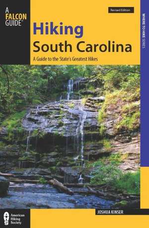 Hiking South Carolina de Josh Kinser