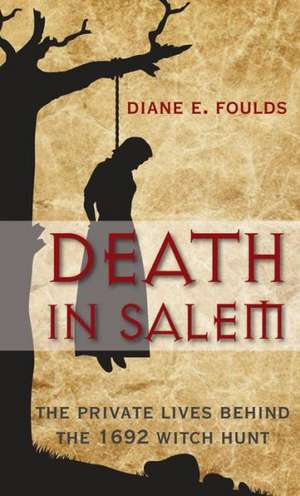 Death in Salem de Diane Foulds