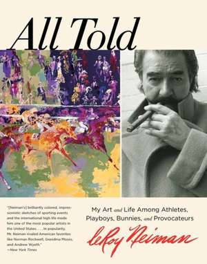 All Told de LeRoy Neiman