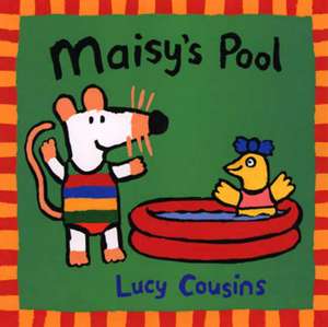 Maisy's Pool de Lucy Cousins