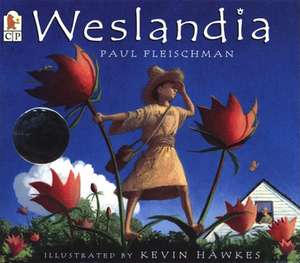 Weslandia de Paul Fleischman