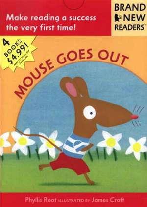 Mouse Goes Out: Brand New Readers de Phyllis Root