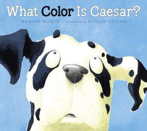 What Color Is Caesar? de Maxine Kumin