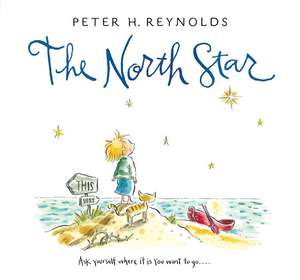 The North Star de Peter H. Reynolds