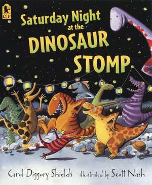 Saturday Night at the Dinosaur Stomp de Carol Diggory Shields