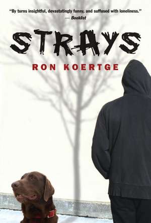 Strays de Ron Koertge