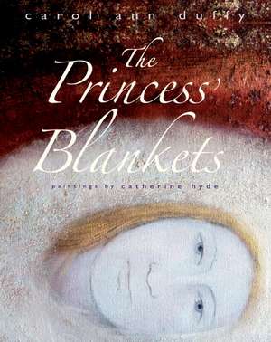 The Princess's Blankets de Carol Ann Duffy