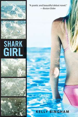 Shark Girl de Kelly L. Bingham