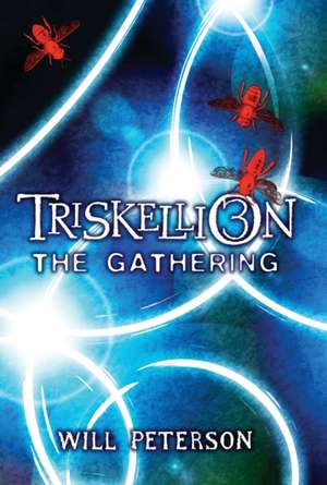 Triskellion 3: The Gathering de Will Peterson