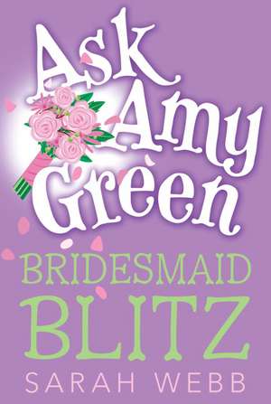 Bridesmaid Blitz de Sarah Webb