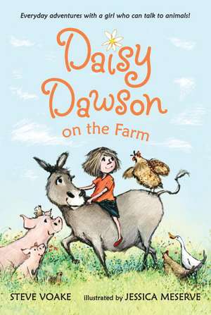 Daisy Dawson on the Farm de Steve Voake