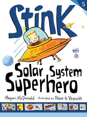 Stink: Solar System Superhero de Megan McDonald