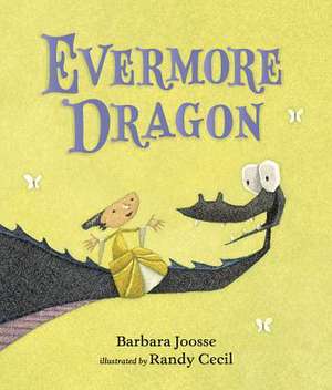 Evermore Dragon de Barbara Joosse