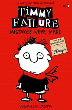 Timmy Failure: Mistakes Were Made de Stephan Pastis