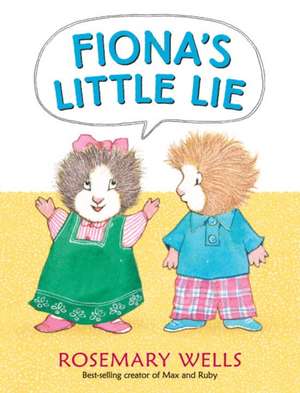 Fiona's Little Lie de Rosemary Wells