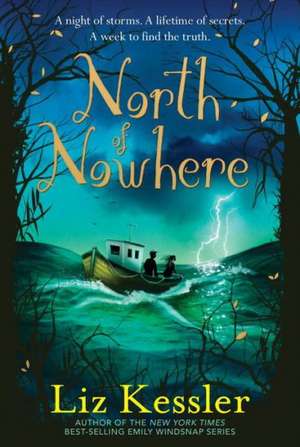 North of Nowhere de Liz Kessler