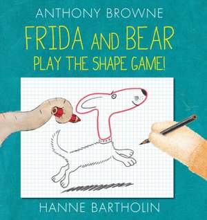 Frida and Bear Play the Shape Game! de Anthony Browne