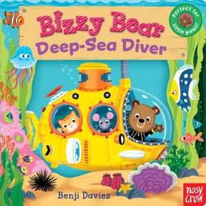 Bizzy Bear: Deep-Sea Diver de Benji Davies