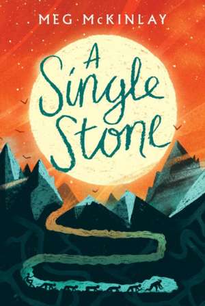 A Single Stone de Meg Mckinlay