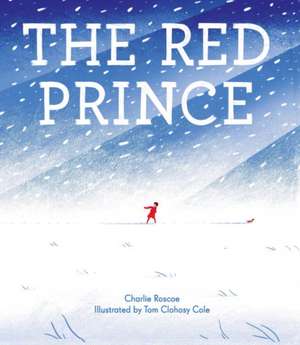 The Red Prince de Charlie Roscoe