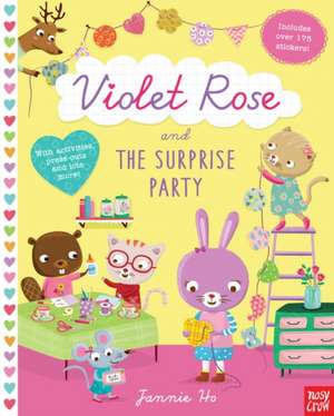 Violet Rose and the Surprise Party de Nosy Crow