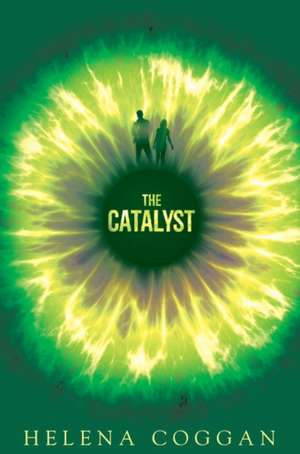 The Catalyst de Helena Coggan