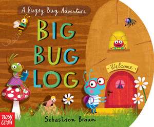 Big Bug Log de Nosy Crow