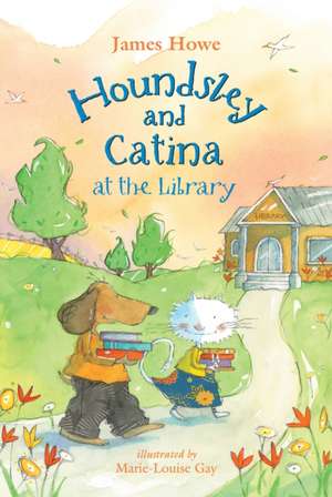 Houndsley and Catina at the Library de James Howe