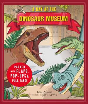 A Day at the Dinosaur Museum de Tom Adams