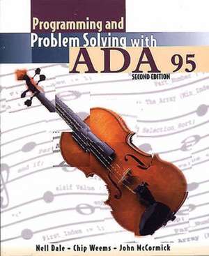 Programming and Problem Solving with ADA 95 de Nell B. Dale