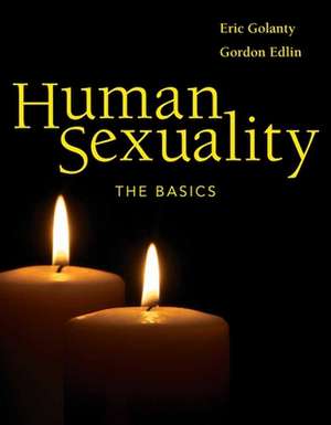 Human Sexuality: The Basics de Gordon Edlin